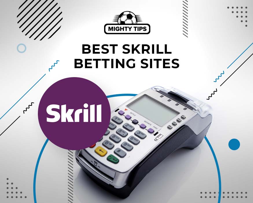 Best Skrill Betting